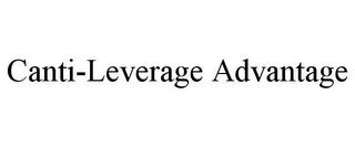 CANTI-LEVERAGE ADVANTAGE trademark