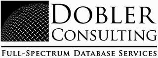 DOBLER CONSULTING FULL-SPECTRUM DATABASE SERVICES trademark