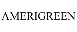 AMERIGREEN trademark