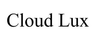 CLOUD LUX trademark