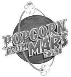 POPCORN FROM MARS THEATER trademark