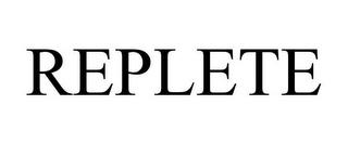 REPLETE trademark