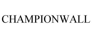 CHAMPIONWALL trademark