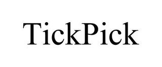 TICKPICK trademark