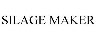 SILAGE MAKER trademark