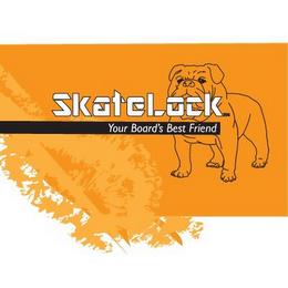 SKATELOCK YOUR BOARD'S BEST FRIEND trademark