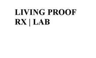 LIVING PROOF RX | LAB trademark