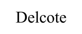 DELCOTE trademark