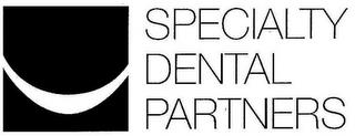 SPECIALTY DENTAL PARTNERS trademark