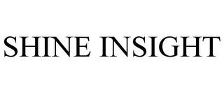 SHINE INSIGHT trademark