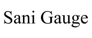 SANI GAUGE trademark