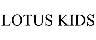 LOTUS KIDS trademark