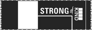 STRONG & KIND trademark