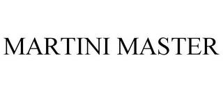 MARTINI MASTER trademark