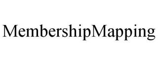 MEMBERSHIPMAPPING trademark