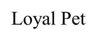 LOYAL PET trademark