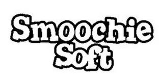 SMOOCHIE SOFT trademark