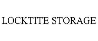 LOCKTITE STORAGE trademark