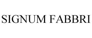 SIGNUM FABBRI trademark