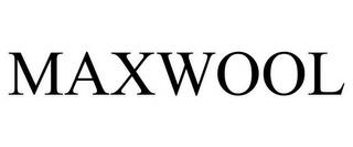 MAXWOOL trademark