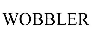 WOBBLER trademark