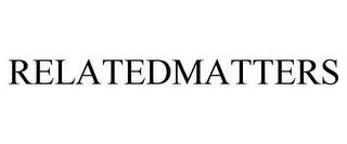 RELATEDMATTERS trademark