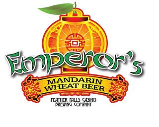 EMPEROR'S MANDARIN WHEAT BEER FEATHER FALLS CASINO BREWING COMPANY trademark