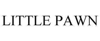 LITTLE PAWN trademark