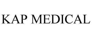 KAP MEDICAL trademark