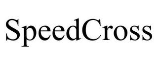 SPEEDCROSS trademark