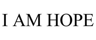 I AM HOPE trademark