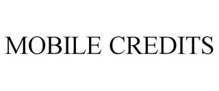 MOBILE CREDITS trademark