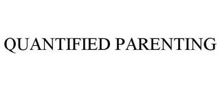 QUANTIFIED PARENTING trademark