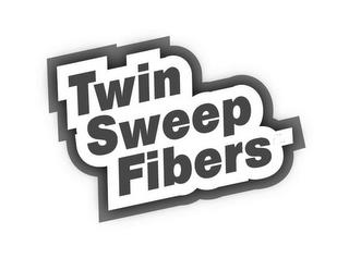 TWIN SWEEP FIBERS trademark