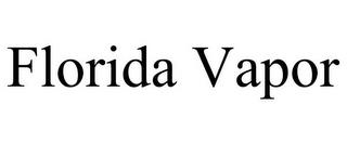 FLORIDA VAPOR trademark