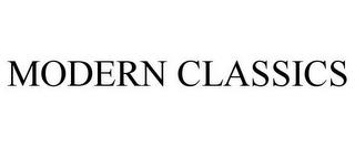 MODERN CLASSICS trademark