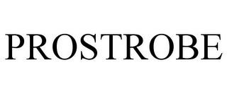 PROSTROBE trademark