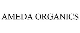 AMEDA ORGANICS trademark