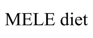 MELE DIET trademark