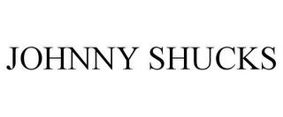 JOHNNY SHUCKS trademark