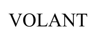 VOLANT trademark