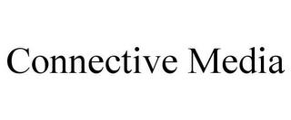 CONNECTIVE MEDIA trademark