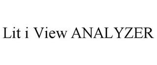 LIT I VIEW ANALYZER trademark