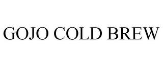 GOJO COLD BREW trademark