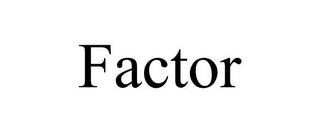 FACTOR trademark