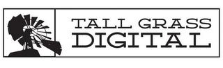 TALL GRASS DIGITAL trademark