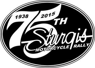 75TH STURGIS MOTORCYCLE RALLY 1938 2015 trademark