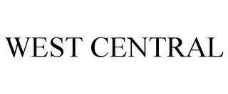 WEST CENTRAL trademark