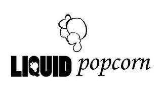 LIQUID POPCORN trademark