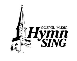 GOSPEL MUSIC HYMN SING trademark